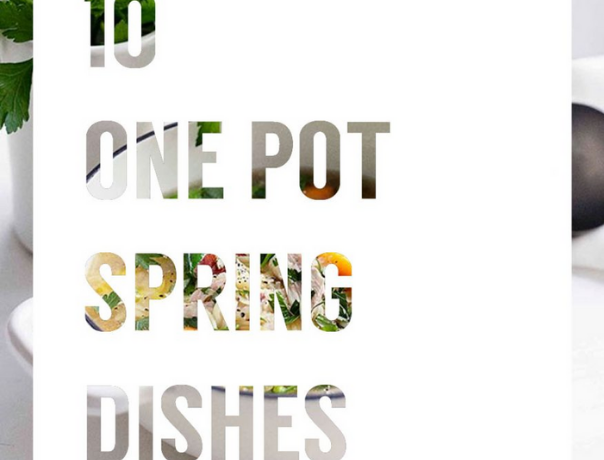 10 One Pot Spring Dishes